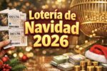 Lotería de Navidad 2026: cómo comprobar tus números fácil y rápido